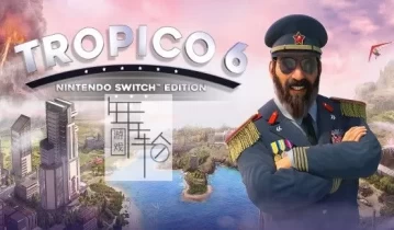 switch游戏《海岛大亨6 Tropico 6 Nintendo Switch Edition》中文版nsz下载+1.0.3补丁